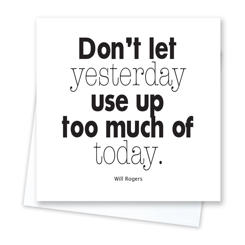 Quotable Quotes - Live in the Present Card